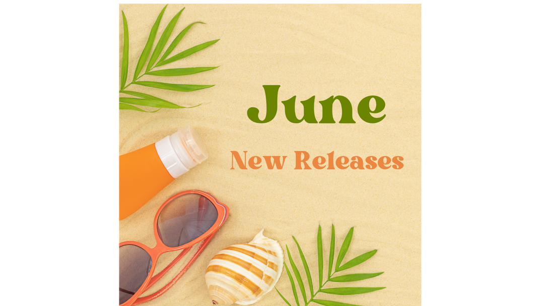 Summer flat lay with sunscreen, sunglasses, seashell, and palm leaves on sand. Text reads: "June New Releases" in green and orange fonts.
