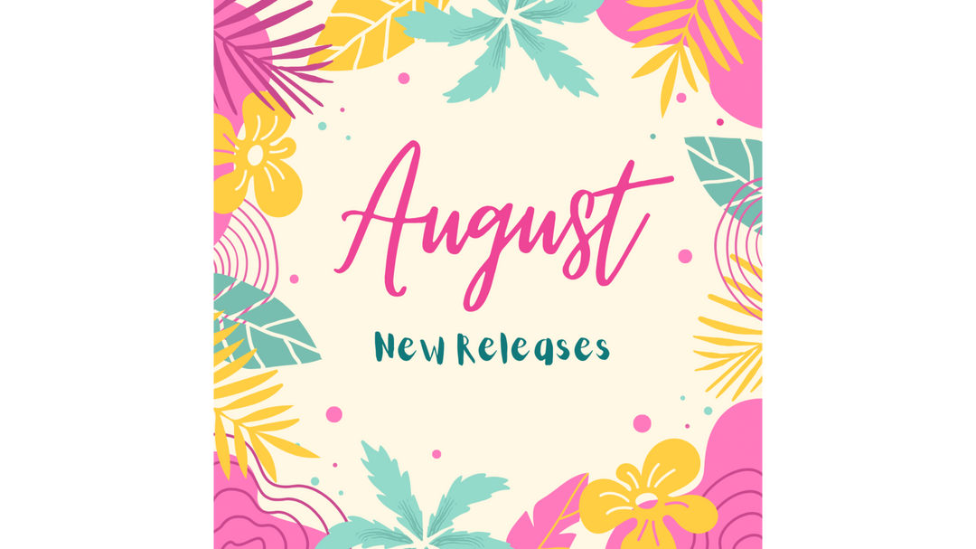 Colourful floral graphic with text "August New Releases" in pink and teal on a cream background.
