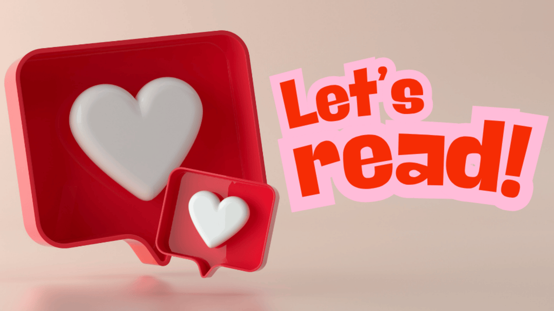A 3D heart icon inside a red speech bubble next to bold red and pink text that reads “Let’s read!”