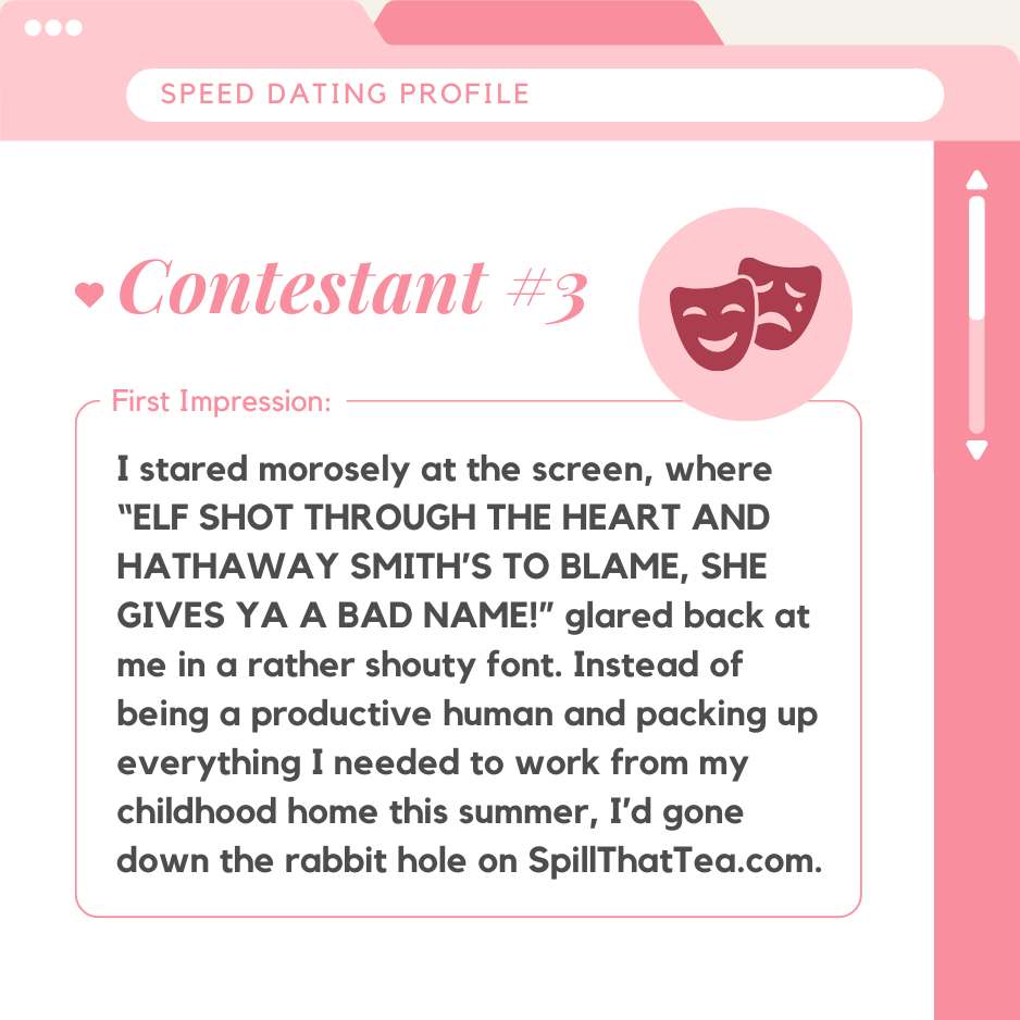 Speed Dating Contestant #3 First Impression