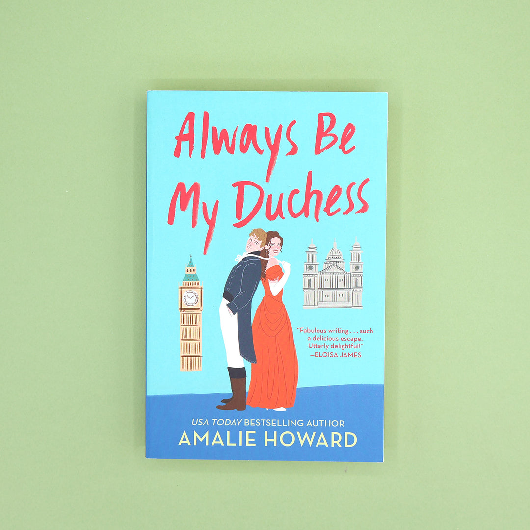 Book cover of 'Always Be My Duchess' with illustration of a couple and Big Ben on a light green background