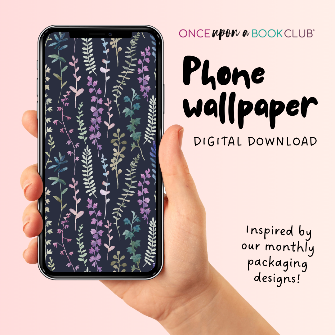 Hand holding a phone with floral wallpaper design, promoting a digital download from Once Upon a Book Club.