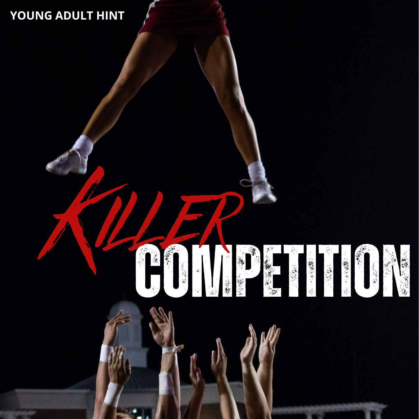 Hint image for the August 'Killer Competition' box with the text 'Young Adult Hint' in the top left. The design features a high-contrast black background with a cheerleader mid-air in a red skirt and white socks, with other cheerleaders' hands reaching up below.