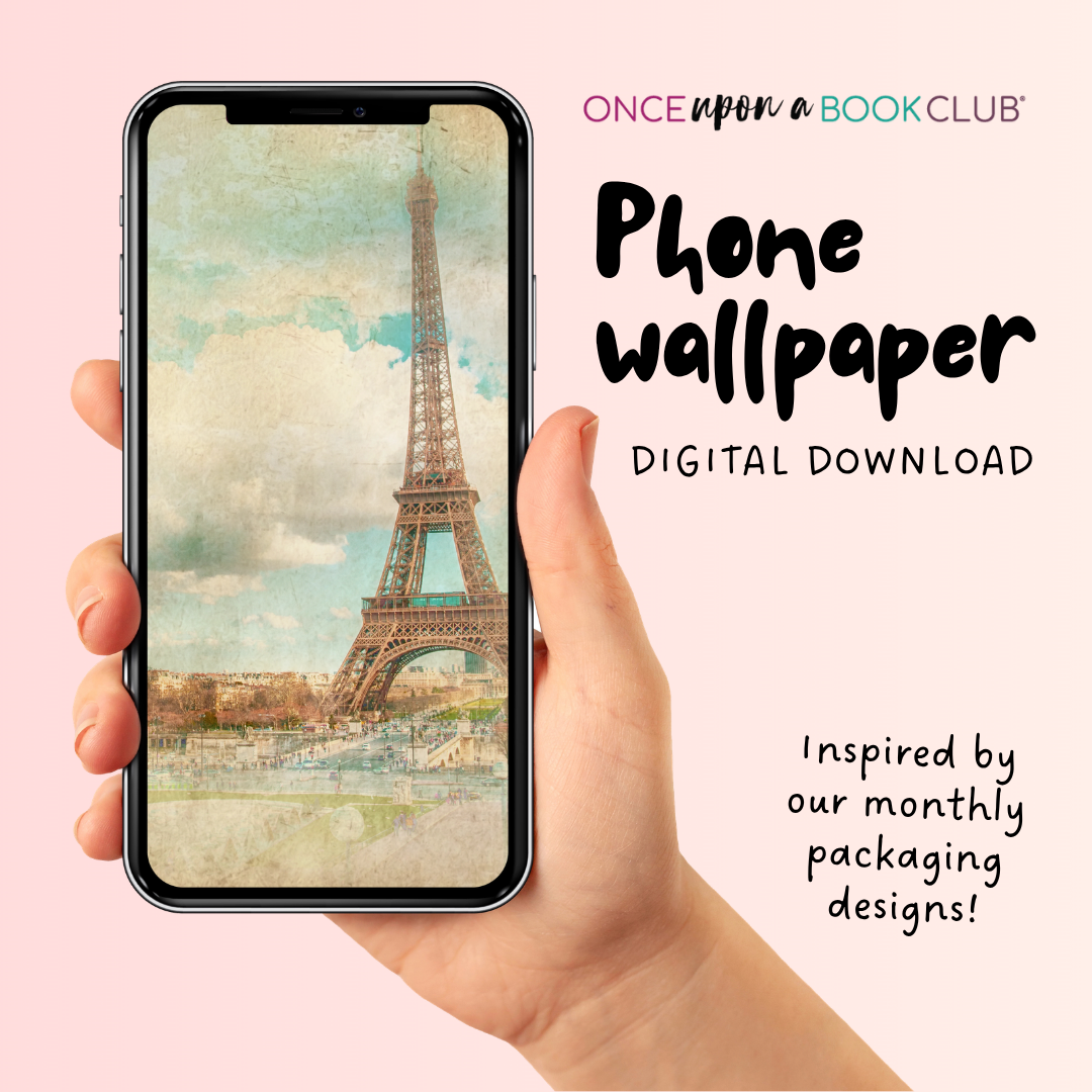 A hand holds a smartphone showing a vintage-style Eiffel Tower wallpaper on the screen, with 'Once Upon a Book Club' branding.