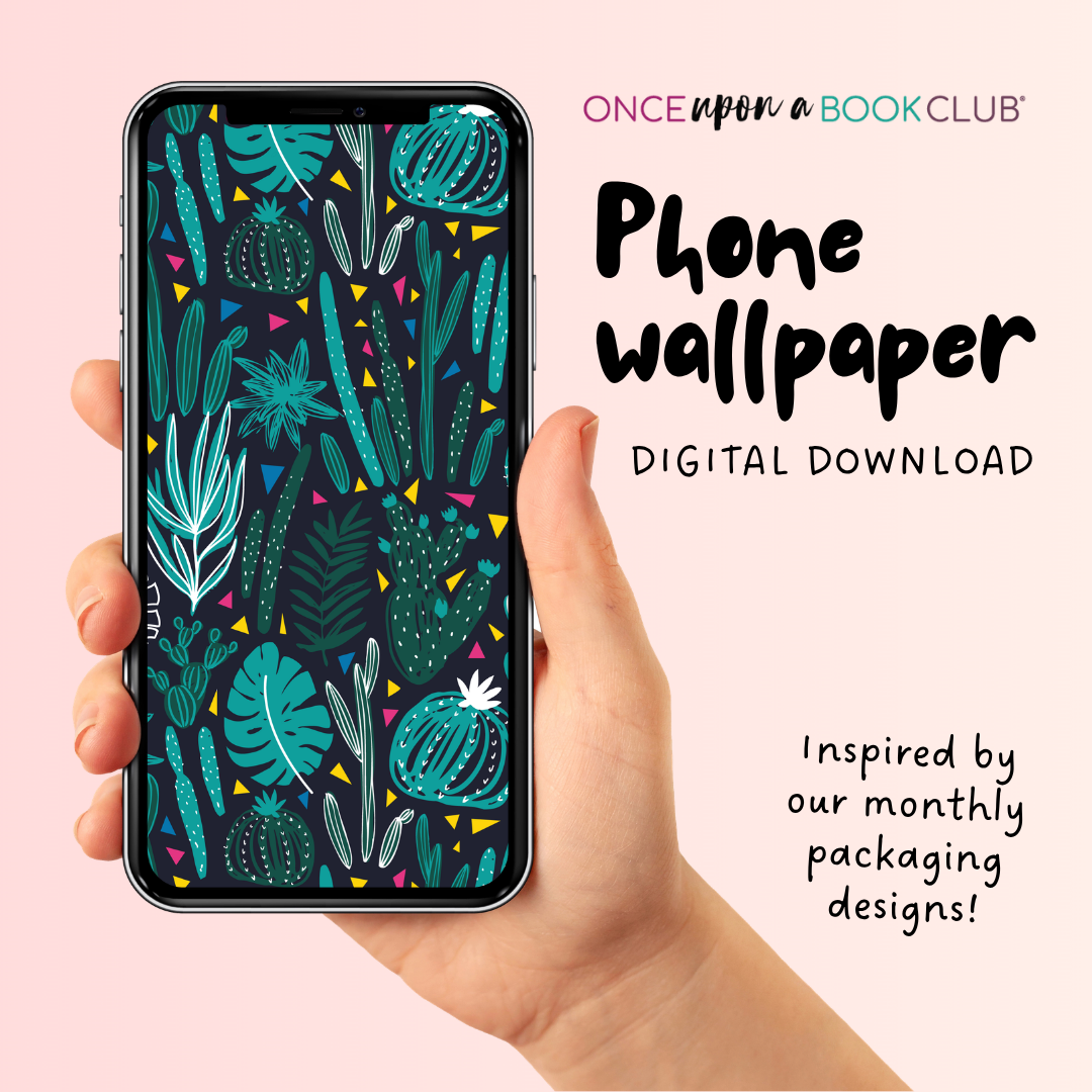 Hand holding a phone with a cactus pattern wallpaper on a pink background, promoting a digital download from Once Upon a Book Club.