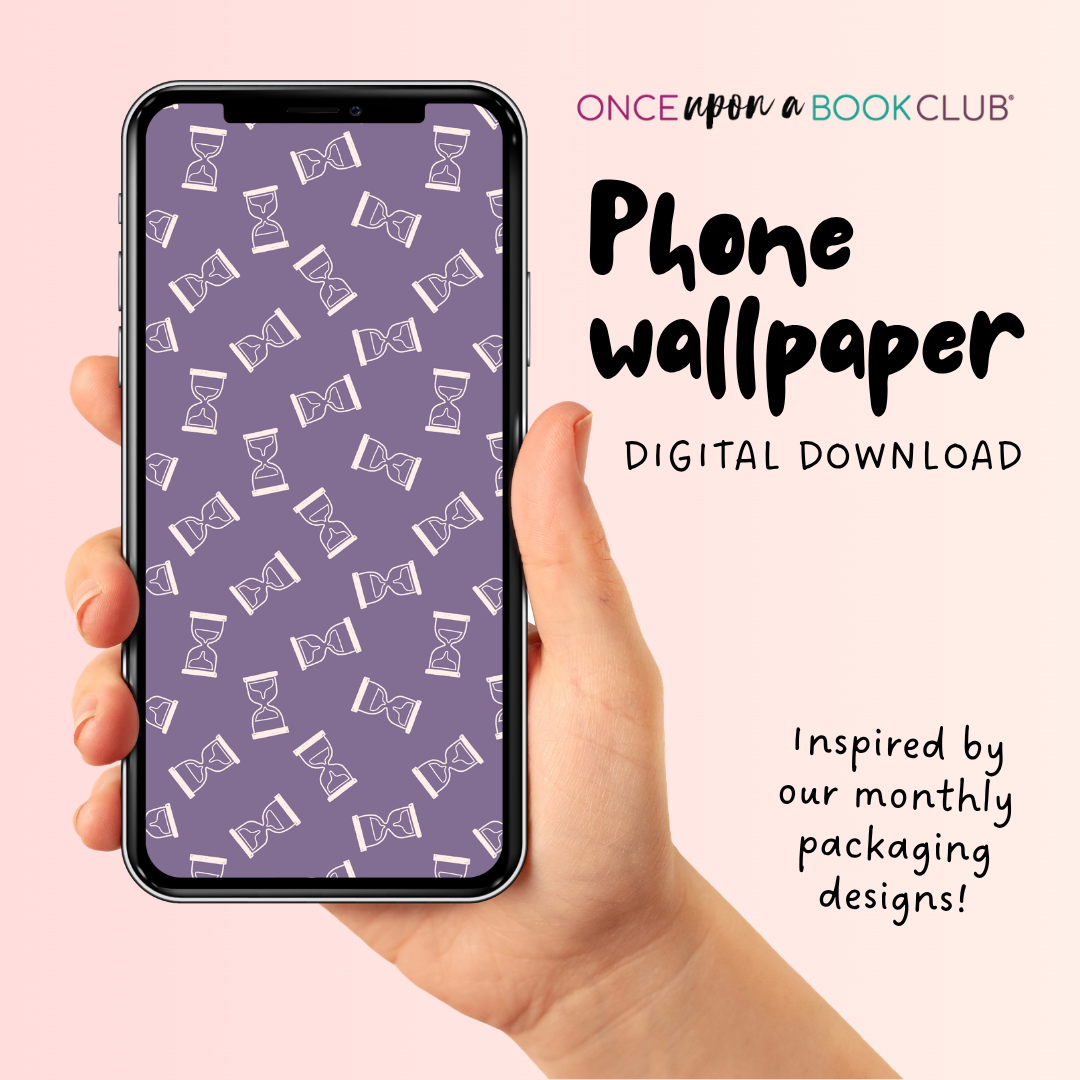 Hand holding a phone with a purple wallpaper featuring hourglass designs, branded as 'Once Upon a Book Club'.
