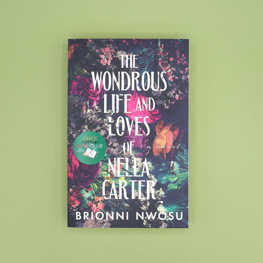 Book cover of 'The Wondrous Life and Loves of Nella Carter' by Brionni Nwosu on a green background