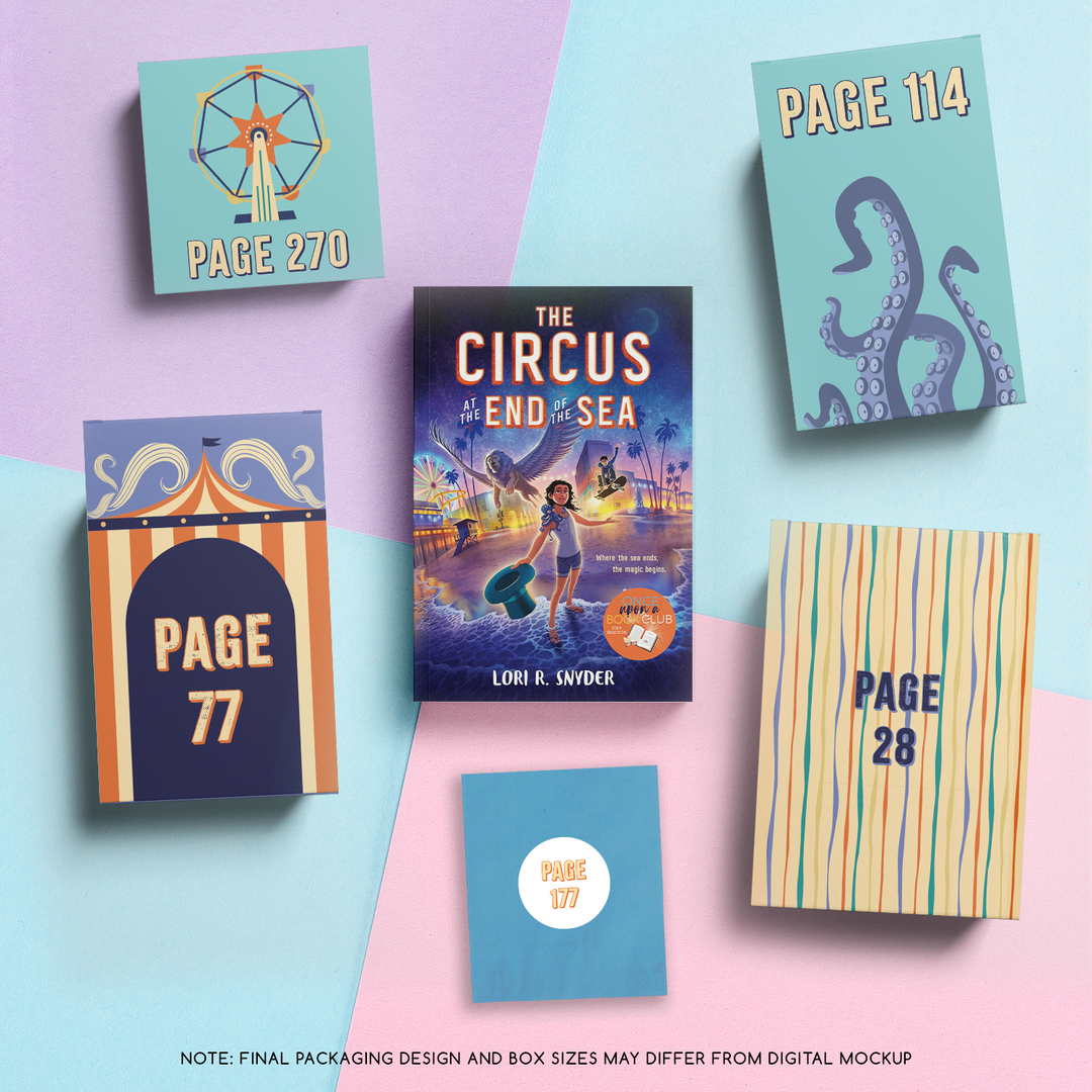 A copy of "The Circus at the End of the Sea" by Lori R. Snyder sits in the middle of a multi-colored background. Surrounding it are five wrapped gifts labeled with page numbers to represent the gift packaging that will be included in this box to open as you read the book!