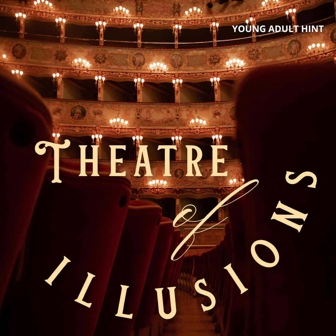 Theater interior with 'Theatre of Illusions' text overlay and 