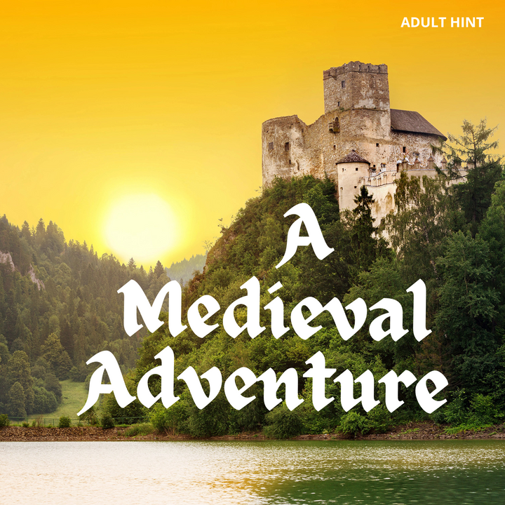 A medieval castle sits on a hillside overlooking a lake just as the sun sits over the trees in the background creating an orange sky. The words "A Medieval Adventure" are written in white font across the middle of the image. The words "Adult Hint" are written in small text at the top of the image.