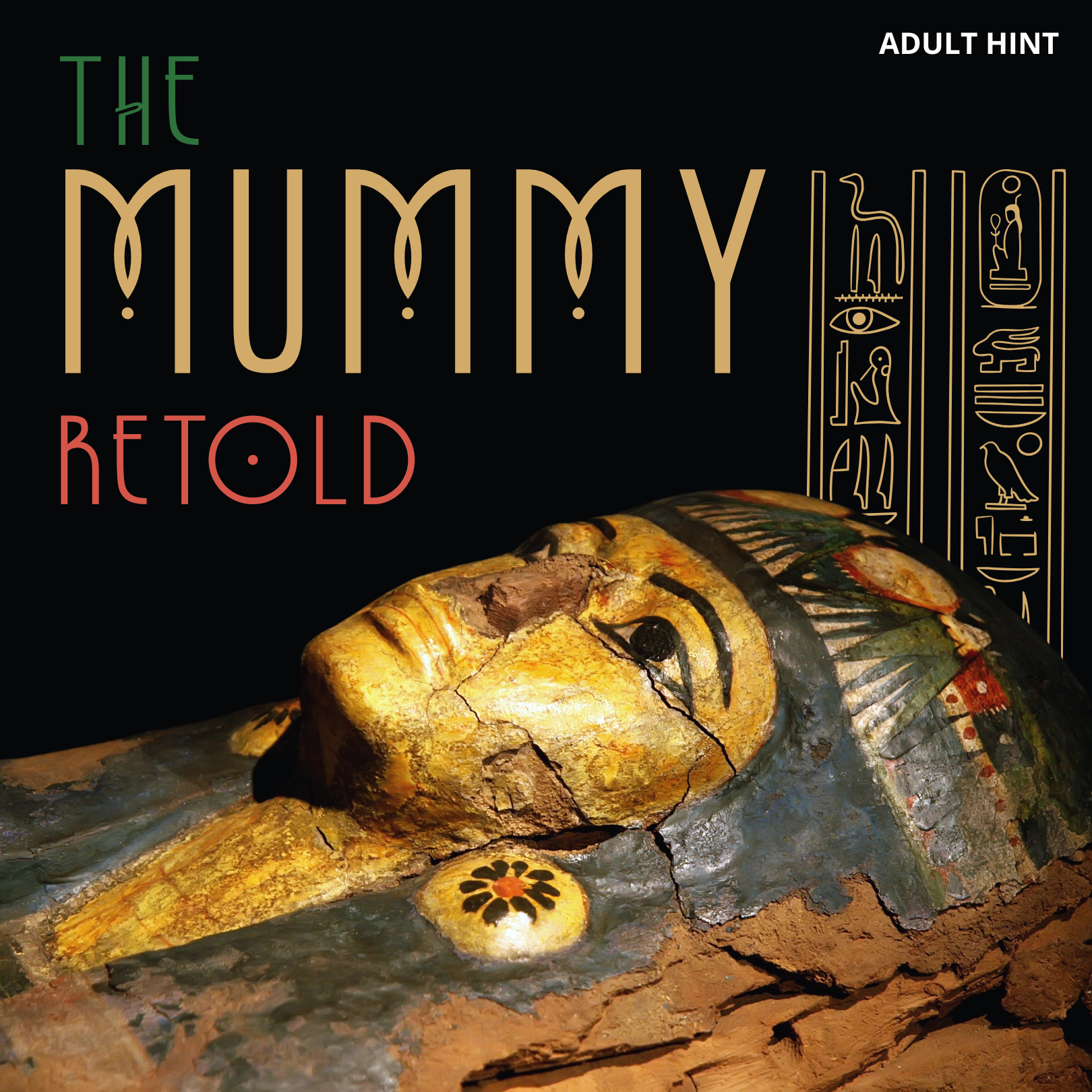 Teaser image for 'The Mummy Retold' October Adult box featuring a close-up of an ancient Egyptian sarcophagus on a black background with stylized title text and hieroglyphic illustrations.