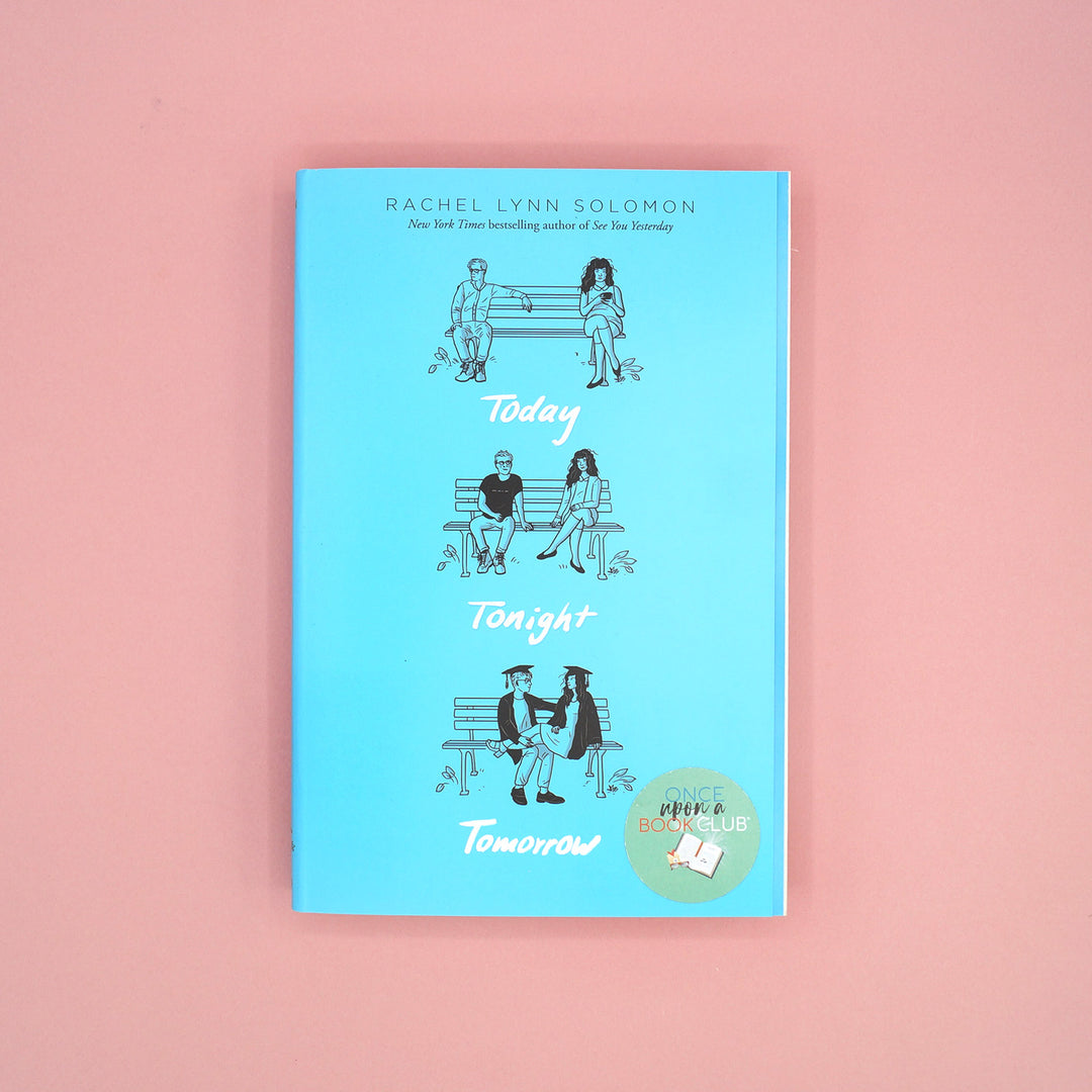 Book cover of 'Today Tonight Tomorrow' by Rachel Lynn Solomon with illustrations of people on a bench and text on a pink background